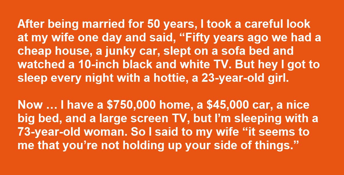 Man Threatens to Leave His Wife for a Younger Woman, Wife Has the